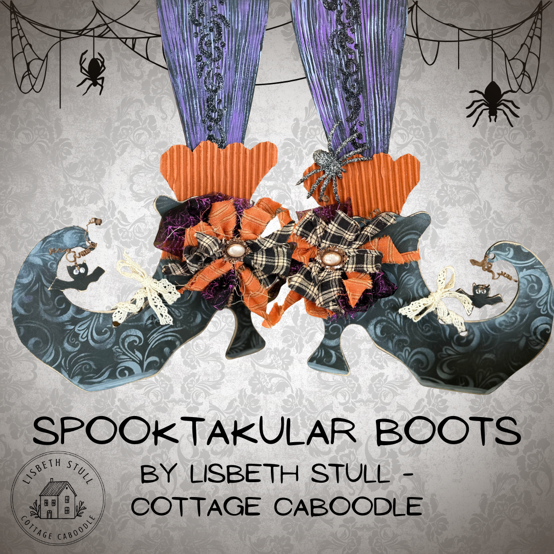 Fa-BOO-lous Witch Boots! | Cottage Caboodle - Lisbeth Stull
